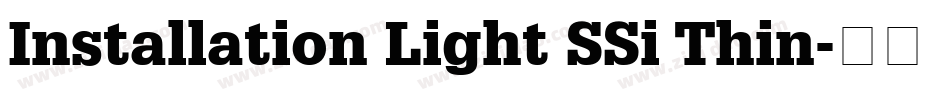 Installation Light SSi Thin字体转换
